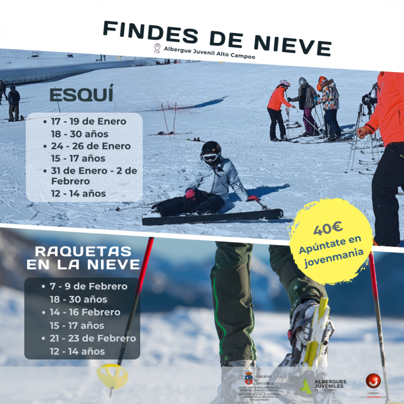 'Findes de Nieve 2025 alto campoo 40€