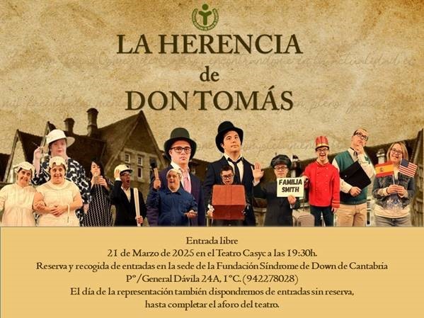 La herencia de Don Tomás, cartel de la obra