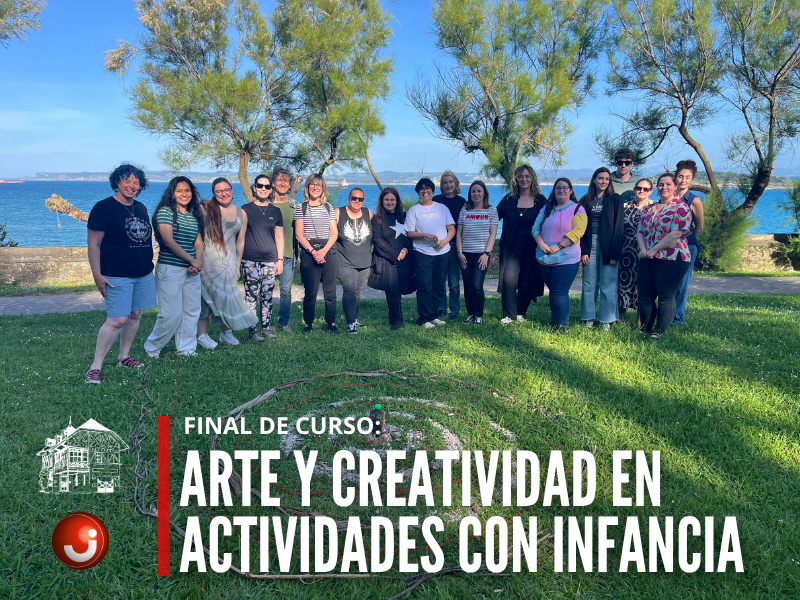 Finaliza el curso de "Arte y creatividad en actividades con Infancia". 