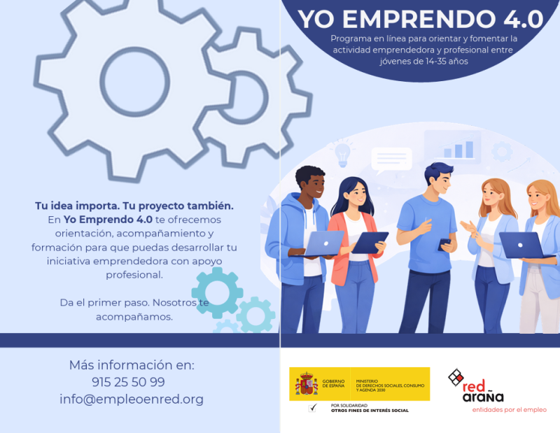 Cartel del progrma:Yo emprendo 4.0. Te ayuda a forma a tu idea, analizar su viabilidad y lanzar tu proyecto con seguridad.