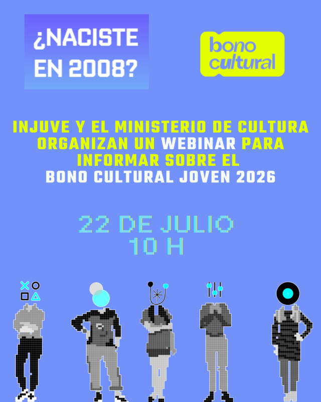 naciste en 2008 Bono Cultural Joven 2026