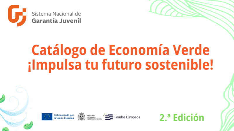 Cartel del Catalogo de Economía Verde. ¿Quieres prepararte para los empleos del futuro?