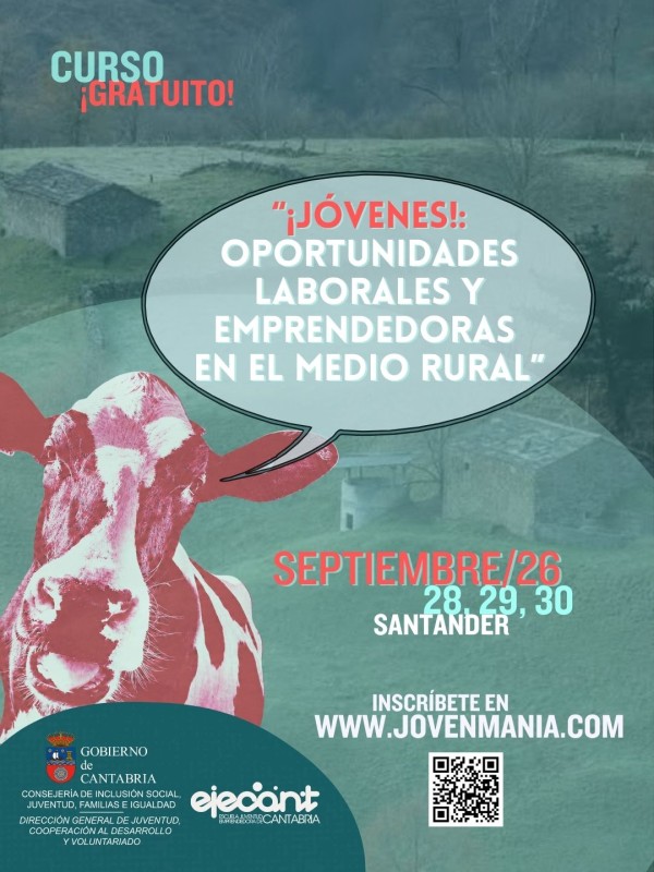 Cartel sobre fondo verdoso con paisaje de colinas y cabañas pasiegas, con vaca en 1er plano + bocadillo de cómic con el nombre del curso, fechas, etc