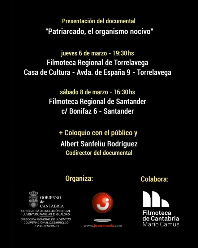 proyecciones Patriarcado el Organismo Nocivo Santander y Torrelavega